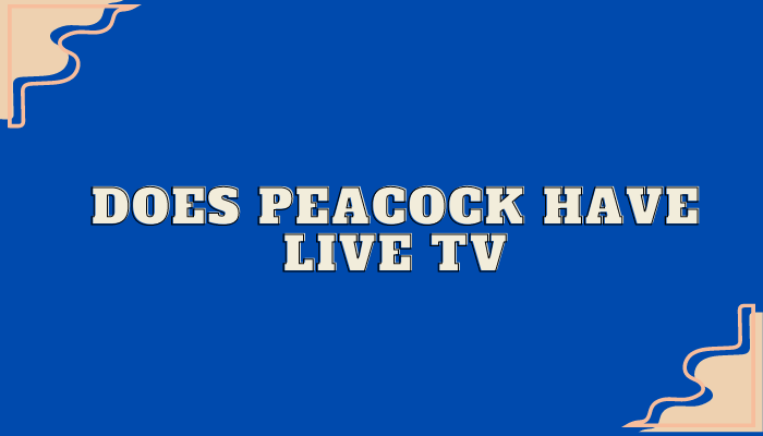 Does Peacock have live TV (1)