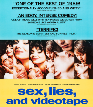 Sex, Lies, and Videotape Sex, Lies, and Videotape